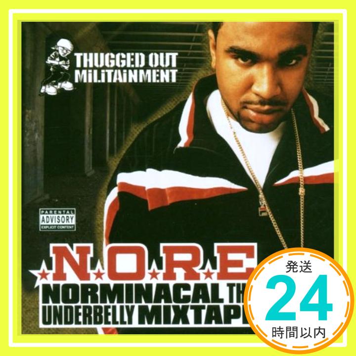 【中古】Norminacal The Underbelly Mixtape [CD] N.O.R.E. (Noreaga) ノリエガ「1000円ポッキリ」「送料無料」「買い回り」