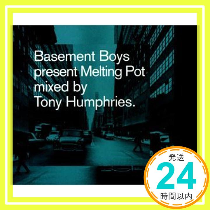 【中古】Basement Boys Presents Melting Pot CD Tony Humphries「1000円ポッキリ」「送料無料」「買い回り」