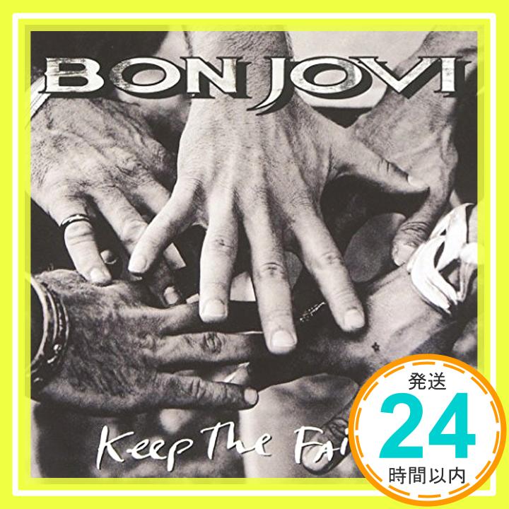 楽天ニッポンシザイ【中古】Keep the Faith [CD] Bon Jovi、 Richie Sambora、 Jon Bon Jovi、 David Bryan、 Desmond Child、 Alec John Such、 Tico