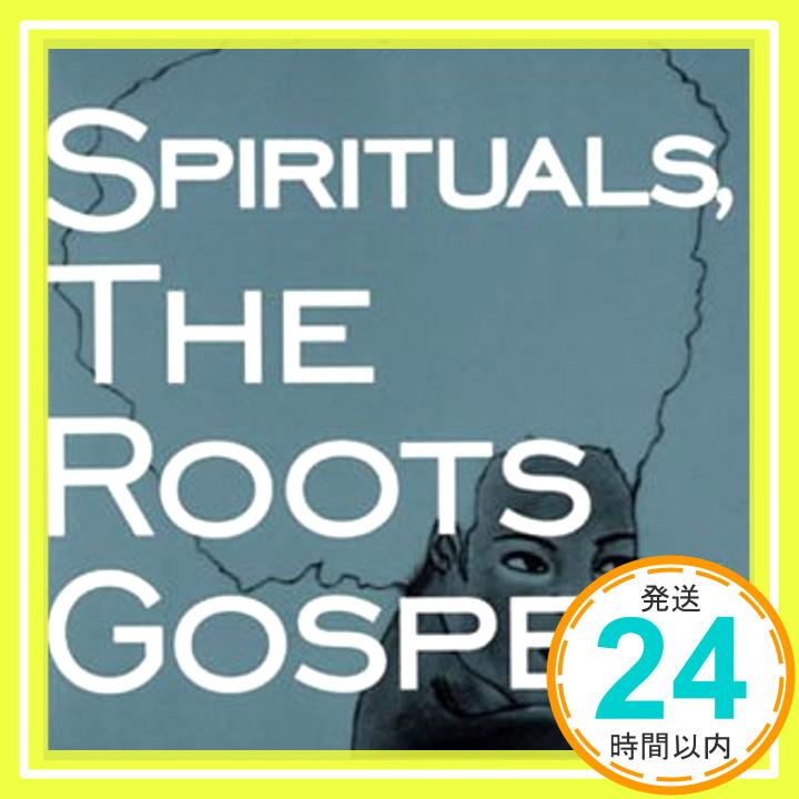 【中古】SPIRITUALS,THE ROOTS GOSPEL! [CD] 
