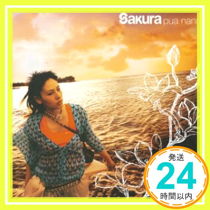 【中古】pua nani (CCCD) [CD] SAKURA、 Skoop On Somebody、 Keyco、 クイヌパナ、 NUU、 Tosh&Plilp for Funky Tweak Mob、 益田トッシュ、 平