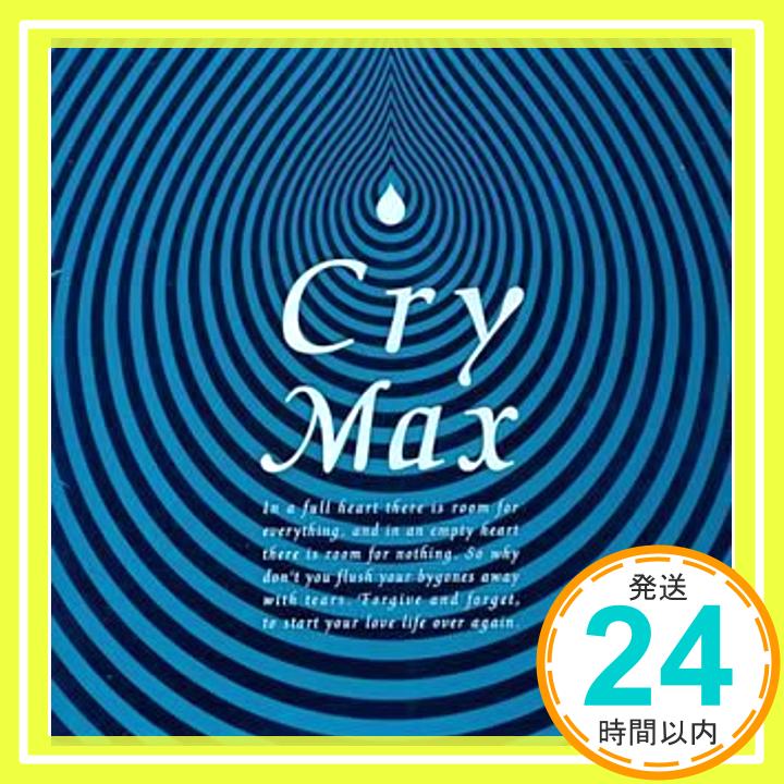 【中古】CRY-MAX [CD] オムニバス、 クライマックス、 モーリス・ホワイト、 ビヴァリー・クレイヴェン、 サーフィス、 ポール・ヤング、 ジャニス・ジョプリン、 リンダ・ロンシュタット、 サイモン「1000円ポッキリ」「送料無料」「買い回り」