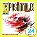 Pasodobles  Strictly Dancing; Manuelo Montez Orchestra「1000円ポッキリ」「送料無料」「買い回り」