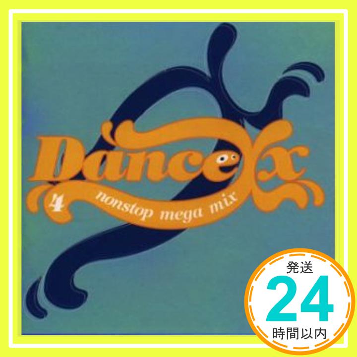 【中古】DANCEX4 [CD] オムニバス、 フ