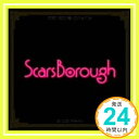 【中古】Scars Borough [CD] Scars Borough「1000円ポッキリ」「送料無料」「買い回り」