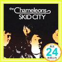 【中古】SKID CITY [CD] The Chameleons「1000円ポッキリ」「送料無料」「買い回り」