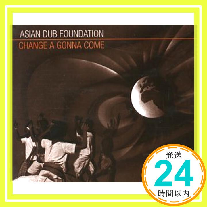 【中古】Change a Gonna Come [CD] Asian Dub Foundation「1000円ポッキリ」「送料無料」「買い回り」