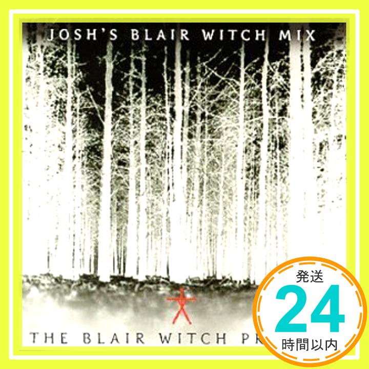 šThe Blair Witch Project: Josh's Blair Witch Mix [Enhanced CD] [CD] Various Artists1000ߥݥåס̵ס㤤