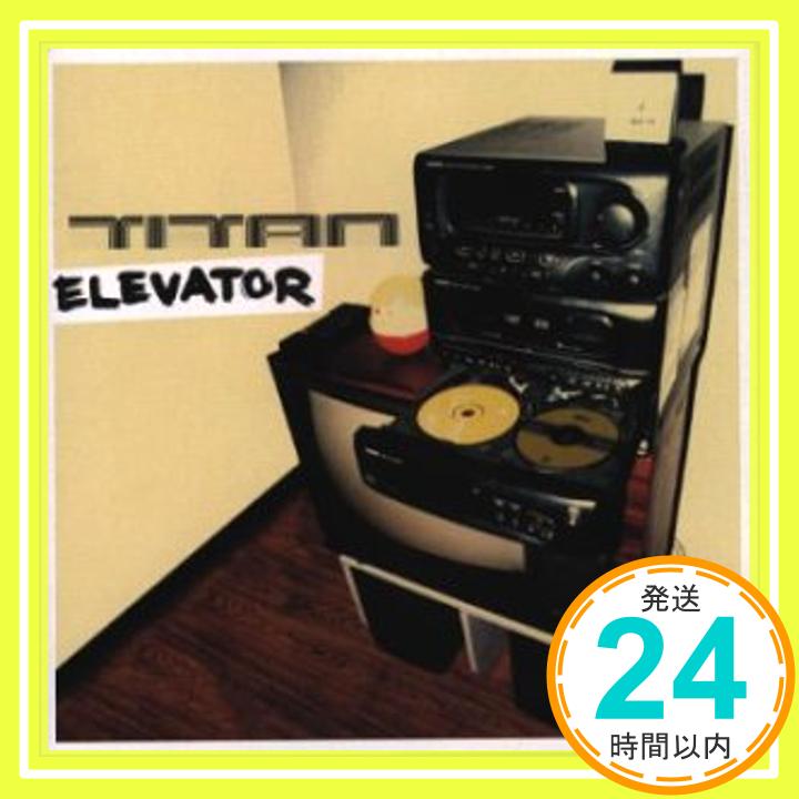 【中古】エレベーター [CD] チタン「