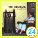 【中古】Melodyland [CD] Vidalias「1000円