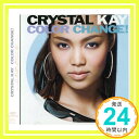 【中古】Color Change! [CD] Crystal Kay「1000円ポッキリ」「送料無料」「買い回り」