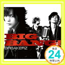 【中古】BIG BANG!(初回限定盤A)(DVD付) [CD] BREAKERZ「1000円ポッキリ」「送料無料」「買い回り」