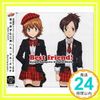 【中古】家庭教師ヒットマンReborn! Best friend!/Burning prayer [CD] 笹川京子(稲村優奈)&三浦ハル(吉田仁美)、 ラル・ミルチ、 永井信行、 U.KIYOMI、 瀬川英史; 藤澤慶昌「