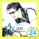 【中古】The Next Decade [CD] GACKT「1000円ポッキリ」「送料無料」「買い回り」