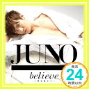 【中古】believe...〜君を信じて〜(DVD付A) [CD] JUNO「1000円ポッキリ」「送料無料」「買い回り」