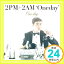 šOne day(C)(˥å) [CD] 2PM+2AM 'Oneday'1000ߥݥåס̵ס㤤