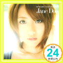 【中古】Jane Doe (Type C)(初回プレス盤) CD 高橋みなみ「1000円ポッキリ」「送料無料」「買い回り」