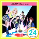 yÁzOnly You (SINGLE+DVD) [CD] Dreamu1000~|bLvuvuv