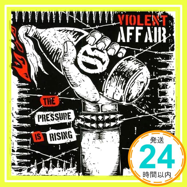 šThe Pressure Is Rising [CD] Violent Affair1000ߥݥåס̵ס㤤