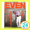 【中古】EVEN (イーブン) 2013年 09月号