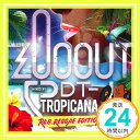 ˥åݥ󥷥㤨֡šZOO OUT -R&B / REGGAE EDITION- [CD] DJ DDT-TROPICANA1000ߥݥåס̵ס㤤ספβǤʤ652ߤˤʤޤ