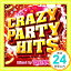 šCRAZY PARTY HITS Mixed by DJ RAN [CD] ˥Х1000ߥݥåס̵ס㤤