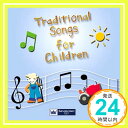 yÁzTraditional Songs for Children CDu1000~|bLvuvuv