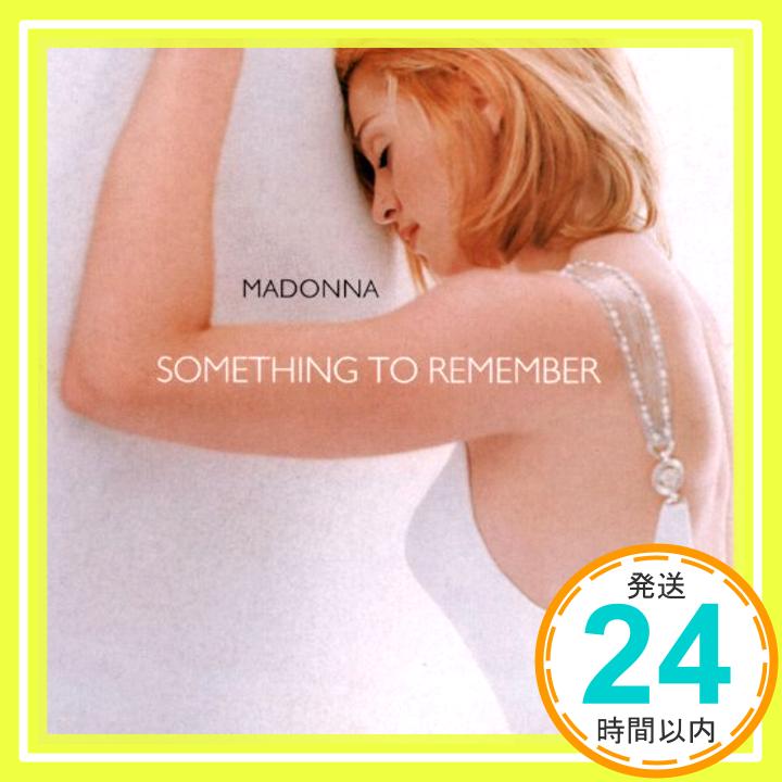 【中古】SOMETHING TO REMEMBER [CD] MADONNA「1000円ポッキリ」「送料無料」「買い回り」