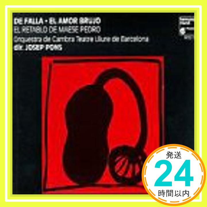 šEl Amor Brujo / El Retablo De Maese Pedro [CD] Joan Martin I?aki Fres?n Manuel de Falla Josep Po1000ߥݥåס̵ס㤤