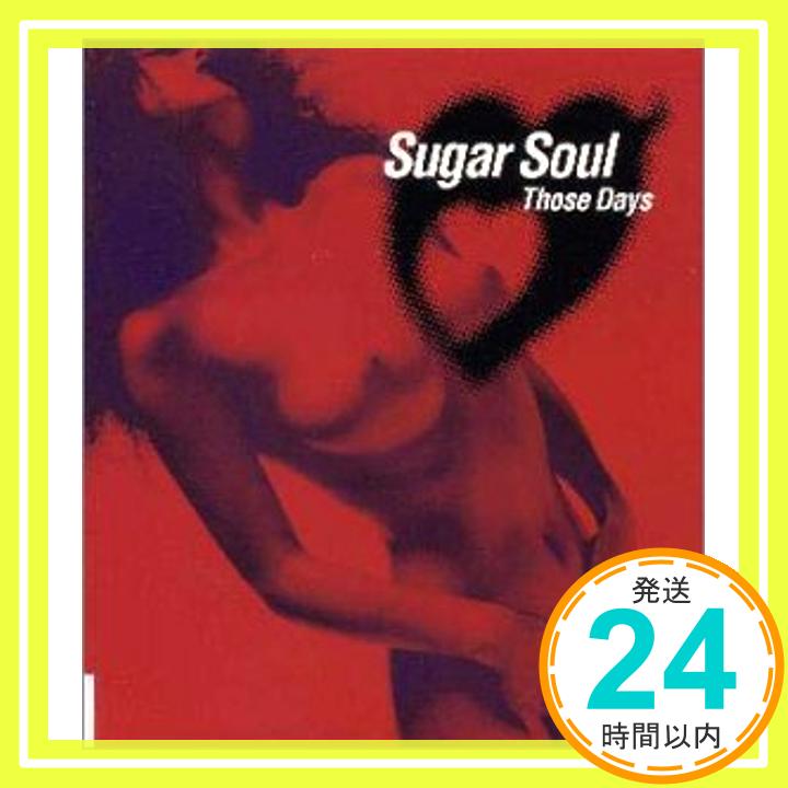 【中古】Those Days [CD] Sugar Soul、 Aiko Machida、 荒井由実、 ZEEBRA; DJ Hasebe「1000円ポッキリ」「送料無料」「買い回り」