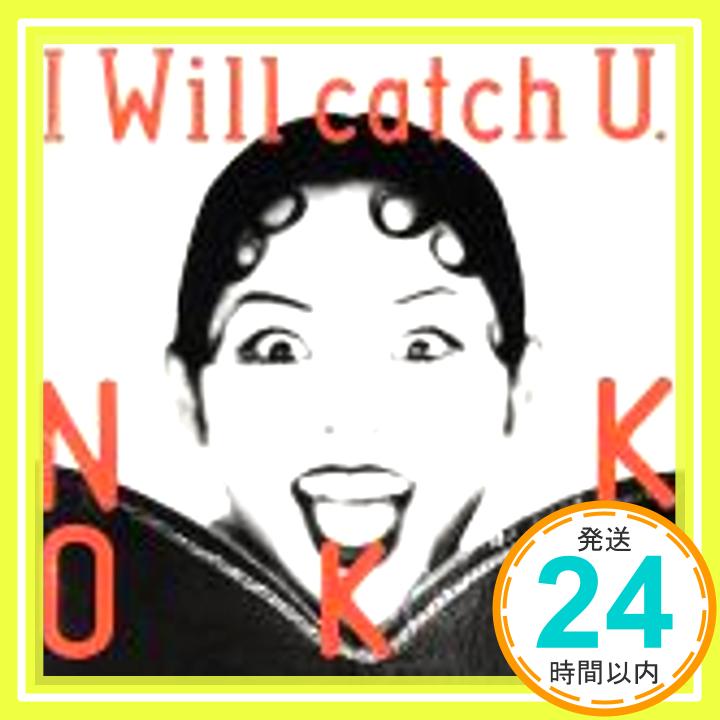 ˥åݥ󥷥㤨֡šI Will Catch U [CD] NOKKO BRINKHURST TIMOTHY DENNIS CAMUS CELLI; BOB STANLEY1000ߥݥåס̵ס㤤ספβǤʤ299ߤˤʤޤ
