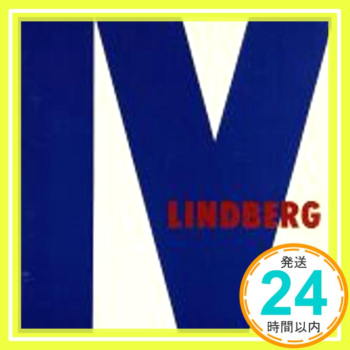 【中古】LINDBERG IV [CD] LINDBERG、 有森聡美、 渡瀬マキ、 朝野深雪; みかみ麗緒「1000円ポッキリ」「送料無料」「買い回り」