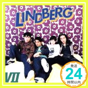 【中古】LINDBERG VII [CD] LINDBERG、 渡瀬マキ; 須貝幸生「1000円ポッキリ」「送料無料」「買い回り」