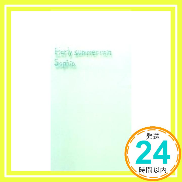 【中古】Early summer rain/ブラウンカン・・ライフ [CD] SOPHIA; 松岡充「1000円ポッキリ」「送料無料」「買い回り」