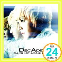 【中古】DecAde～The Best of Daisuke Asakura CD 浅倉大介 access Iceman 麻倉真琴 田口俊 貴水博之 AXS 伊藤賢一 井上秋緒 朝霧遥「1000円ポッキリ」「送料無料」「買い回り」