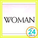 【中古】WOMAN 3 [CD] オムニバス、 ジ