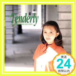 【中古】Tenderly [CD] 高橋由美子、 秋元康、 TAM TAM、 柚木美祐、 原真弓、 西岡千恵子、 渡辺なつみ; 岩本正樹「1000円ポッキリ」「送料無料」「買い回り」