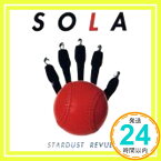 【中古】SOLA [CD] スターダスト・レビュー、 三谷泰弘、 山田ひろし、 根本要、 林紀勝、 Linda Hennrick; 寺田正美「1000円ポッキリ」「送料無料」「買い回り」