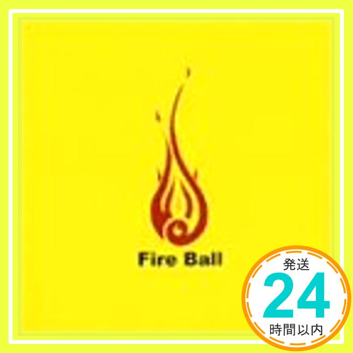 【中古】火の玉(限定) [CD] FIRE BALL、 