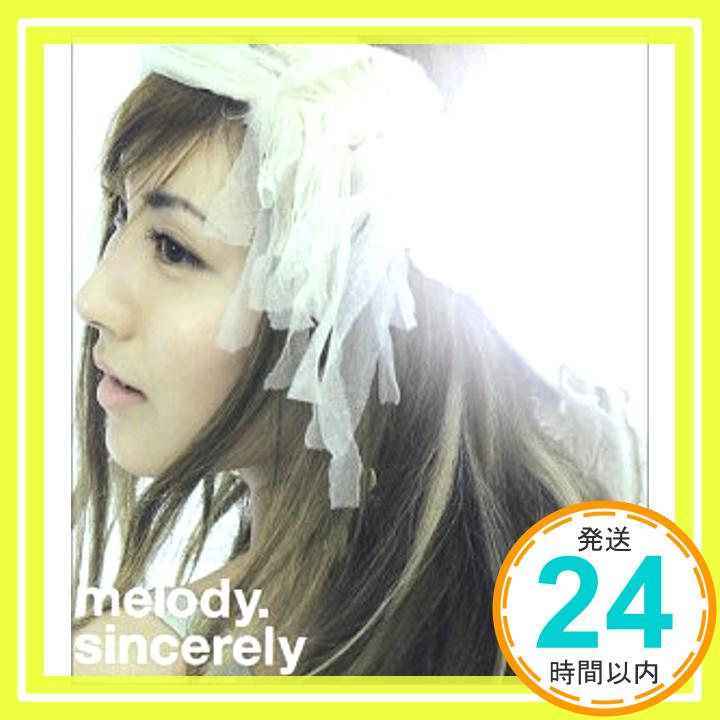 【中古】Sincerely [CD] melody.「1000円ポッキリ」「送料無料」「買い回り」