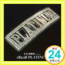 ˥åݥ󥷥㤨֡šLUIRE presents...R&B Platinum [CD] ˥Х ꥷ ˥ ˥ ƥʡΥå 硼 󥸡ȡ 쥵ե󥯥 ޥפβǤʤ214ߤˤʤޤ