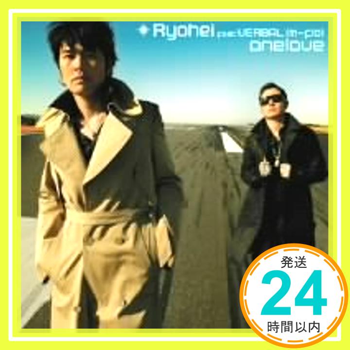 【中古】onelove [CD] Ryohei feat.VERBAL(m-flo)、 Ryohei、 VERBAL; 彼方隆「1000円ポッキリ」「送料無料」「買い回り」