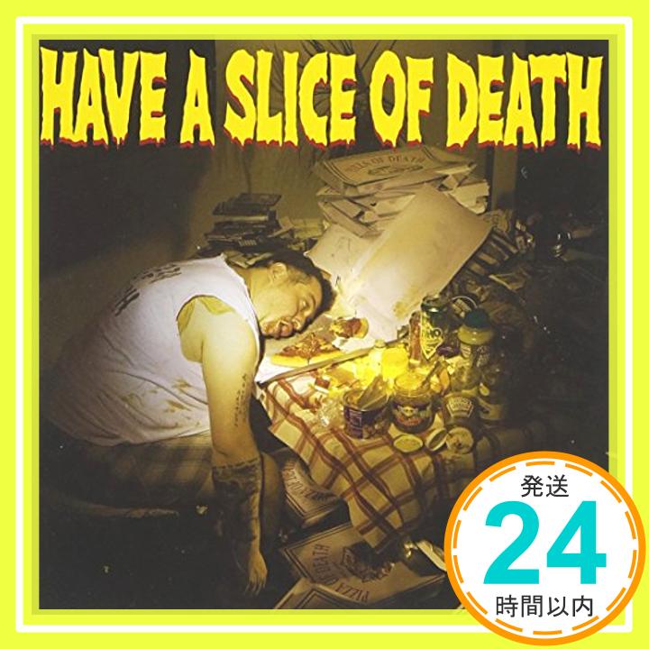 【中古】Have A Slice Of Death CD オムニバス BBQ CHICKENS RAZORS EDGE Ken Yokoyama ASPARAGUS HAWAIIAN6 the 原爆オナニーズ