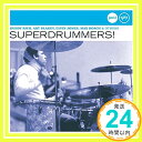 yÁzSuperdrummers! (Jazz Club) [CD] Various Artistsu1000~|bLvuvuv