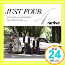 【中古】Just Four [CD] native「1000円ポッキリ」「送料無料」「買い回り」