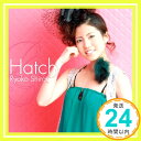【中古】Hatch(DVD付) [CD] 白石涼子「1000円ポッキリ」「送料無料」「買い回り」