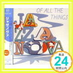 【中古】オブ・オール・ザ・シングス [CD] ジャザノヴァ、 ペドロ・マーティンズ、 ベンベ・セグエ、 ポール・ランドルフ、 フォンテ、 ベン・ウェストビーチ、 シーフ、 ホセ・ジェイムズ、 リオン・ウェア「1000円ポッキリ」「送料無料」「買い回り」