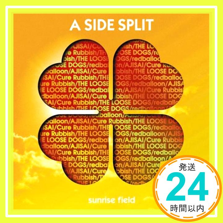 【中古】A SIDE SPLIT Vol.4~sunrise field~ [CD] A SIDE SPLIT(redballoon/ザ・ルーズドッグス/AJISAI/Cure Rubbish)、 redballoon、 A