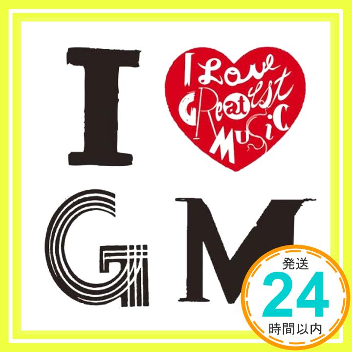 【中古】I LOVE GM [CD] 岡平健治「1000円ポッキリ」「送料無料」「買い回り」