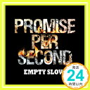 【中古】PROMISE PER SECOND CD EMPTY SLOW「1000円ポッキリ」「送料無料」「買い回り」